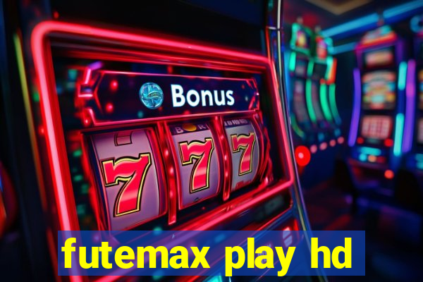 futemax play hd